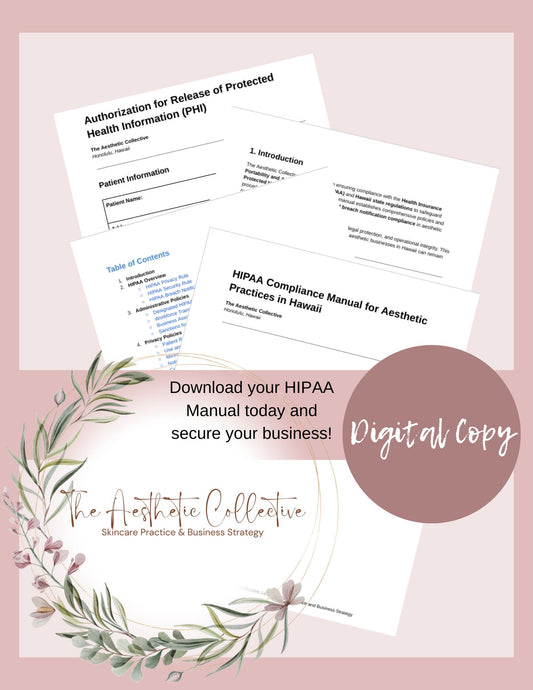 HIPAA Compliance Manual for Aesthetic Practices in Hawaii- DIGITAL COPY